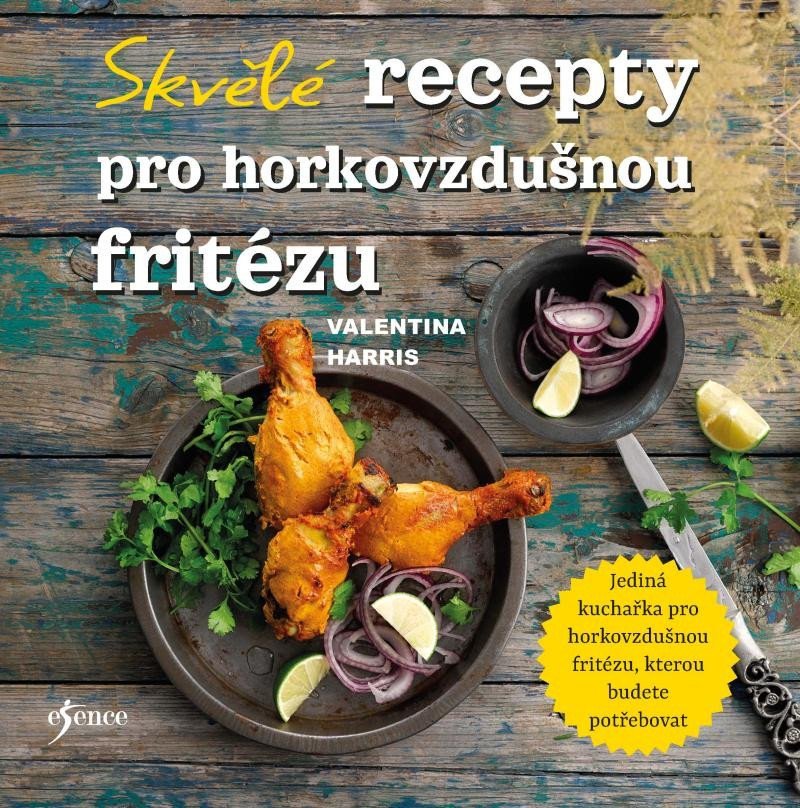 Skvělé recepty pro horkovzdušnou fritézu book cover