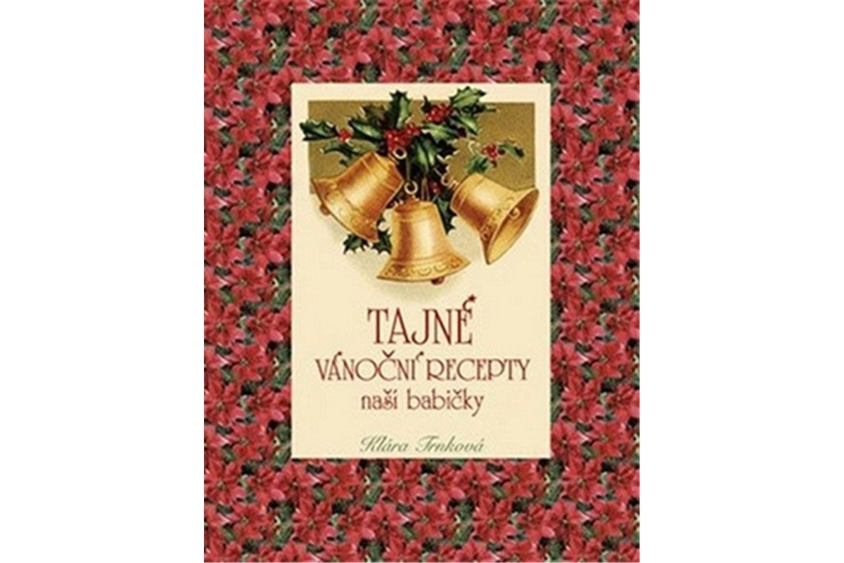 Tajné vánoční recepty naší babičky book cover