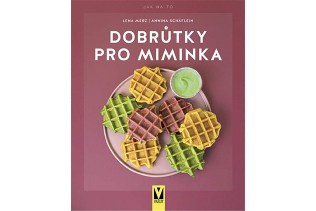 Dobrůtky pro miminka book cover