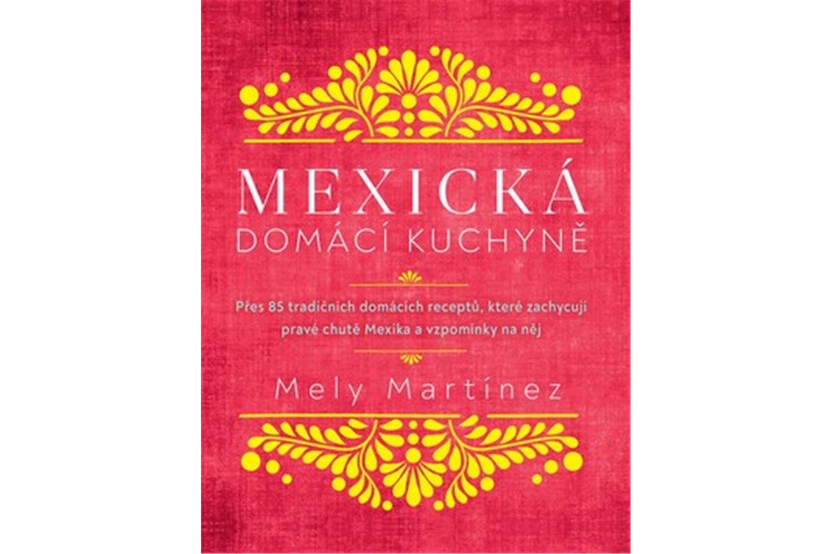 Mexická domácí kuchyně book cover
