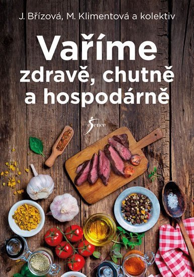 Vaříme zdravě, chutně a hospodárně book cover