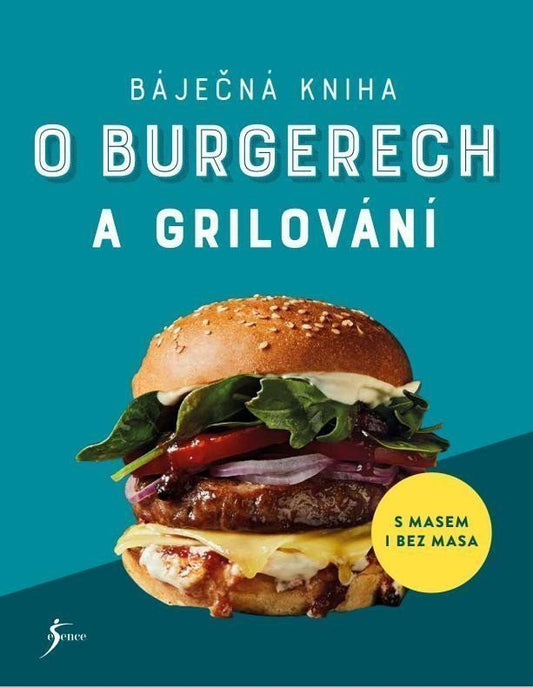 Báječná kniha o burgerech a grilování book cover