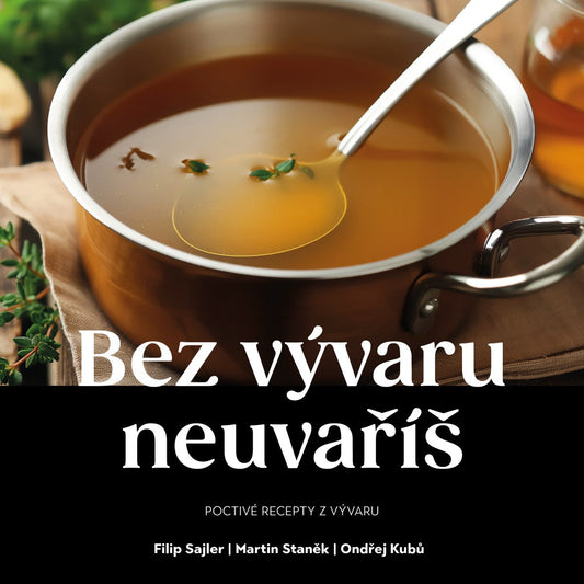 Bez vývaru neuvaříš book cover