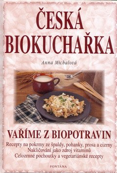Česká biokuchařka book cover