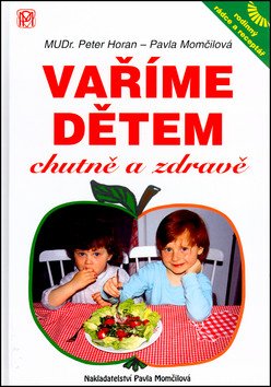 Vaříme dětem chutně a zdravě book cover
