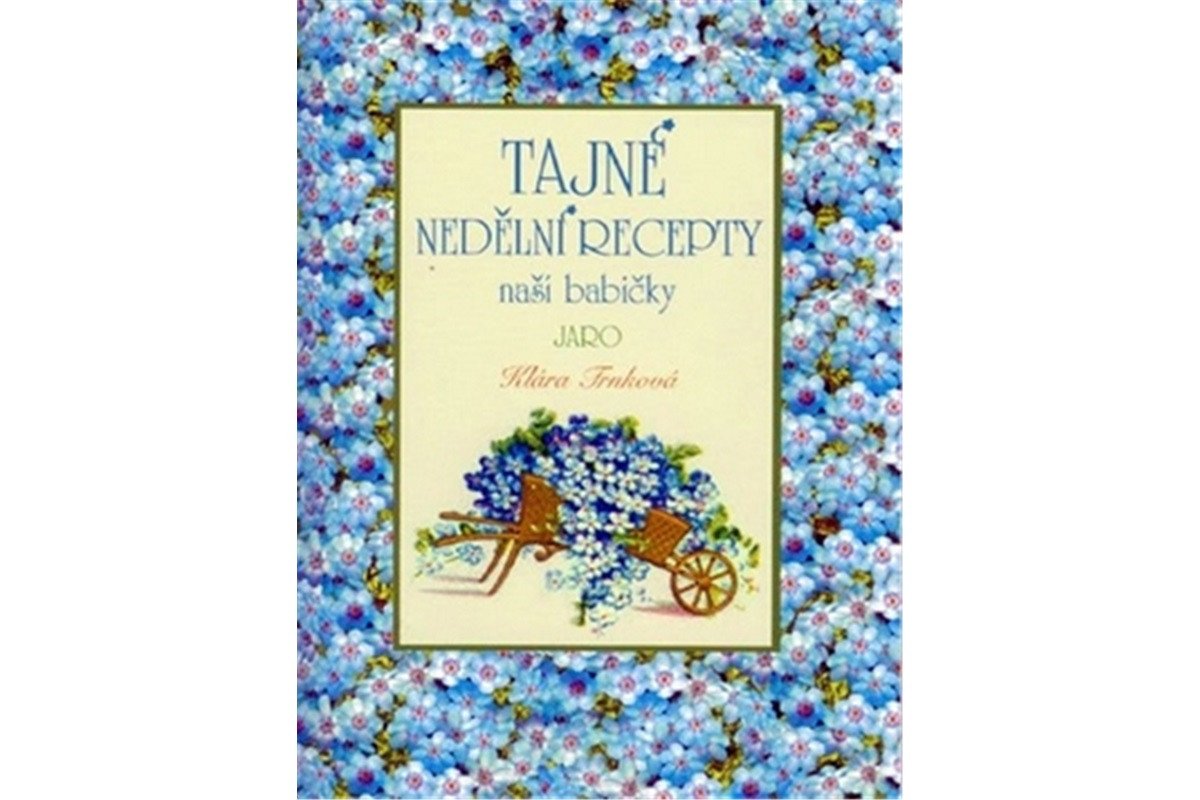 Tajné nedělní recepty naší babičky Jaro book cover