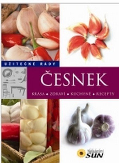 Česnek Užitečné rady book cover
