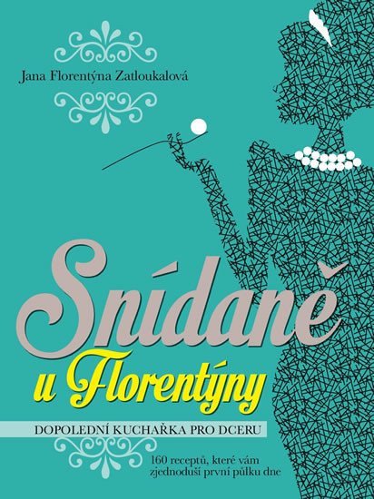 Snídaně u Florentýny book cover