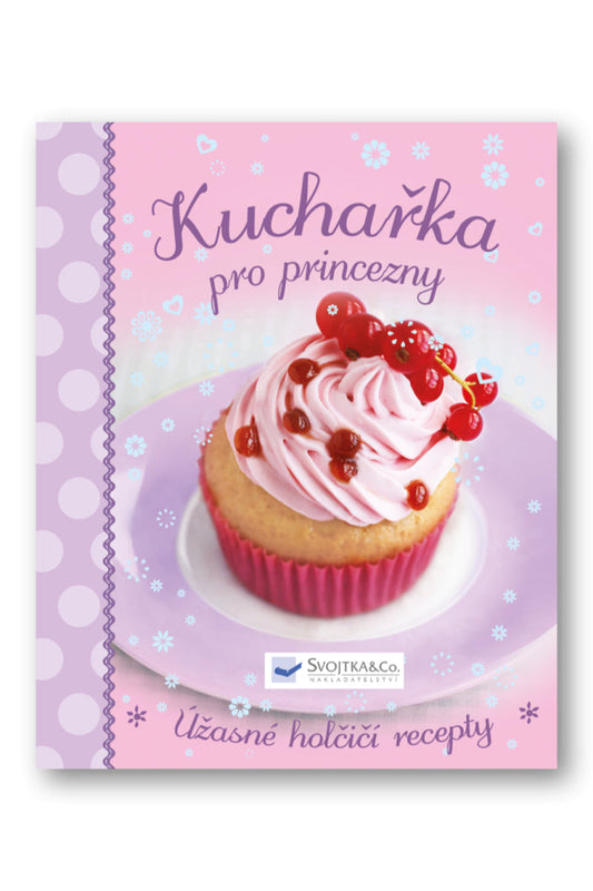 Kuchařka pro princezny book cover