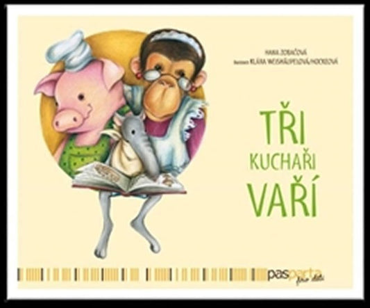 Tři kuchaři vaří children's cookbook cover