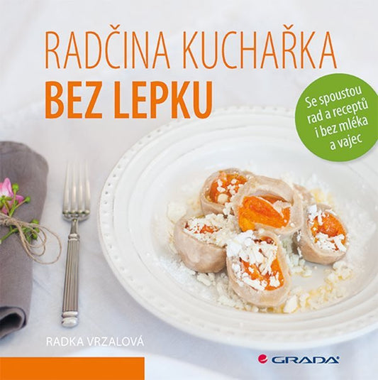 Radčina kuchařka bez lepku book cover