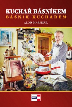 Kuchař básníkem básník kuchařem book cover