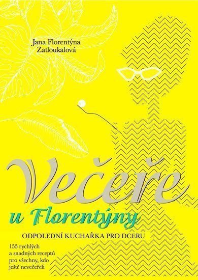 Večeře u Florentýny book cover