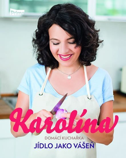 Karolína Jídlo jako vášeň book cover