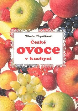 České ovoce v kuchyni book cover