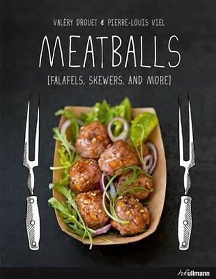 Meatballs Falafels Skewers book cover