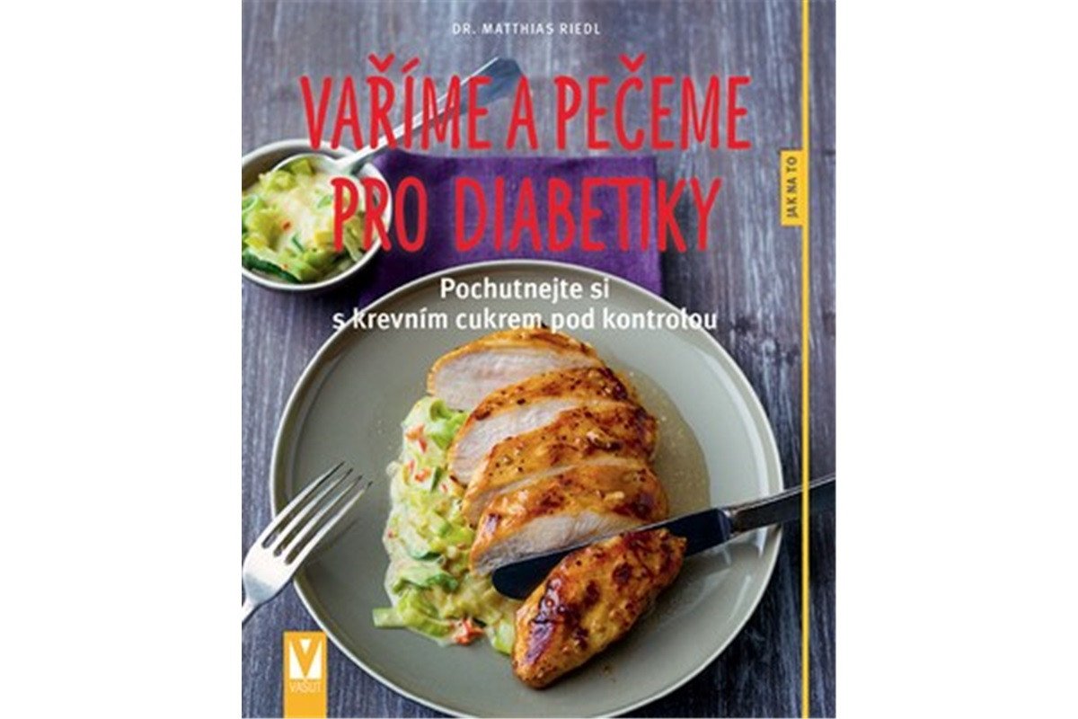 Vaříme a pečeme pro diabetiky book cover