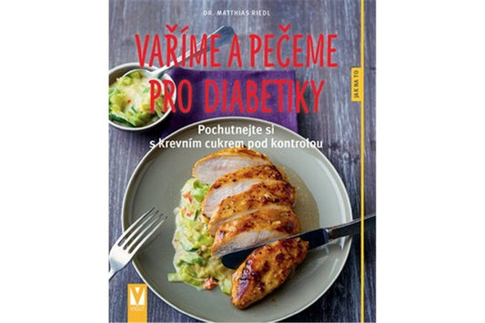 Vaříme a pečeme pro diabetiky book cover