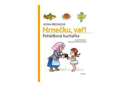 Hrnečku vař Pohádková kuchařka book cover