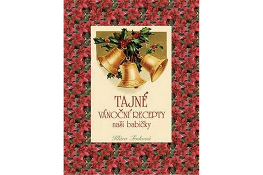 Tajné vánoční recepty naší babičky book cover