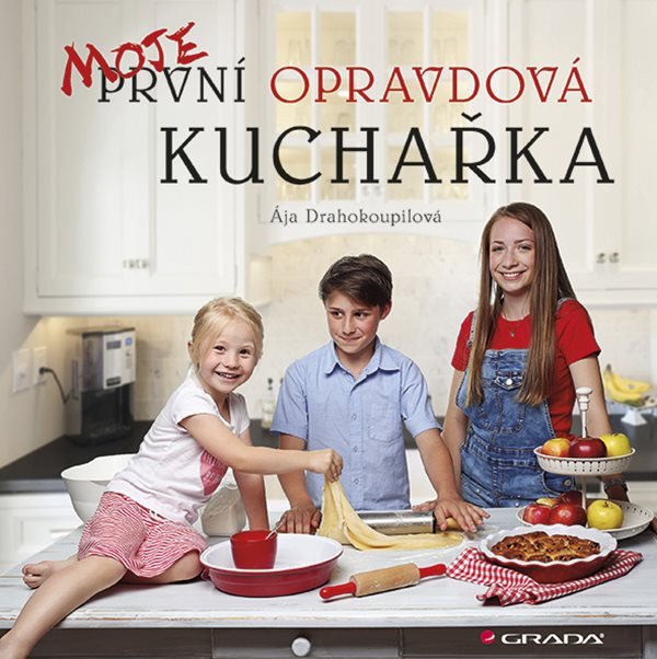 Moje první opravdová kuchařka book cover