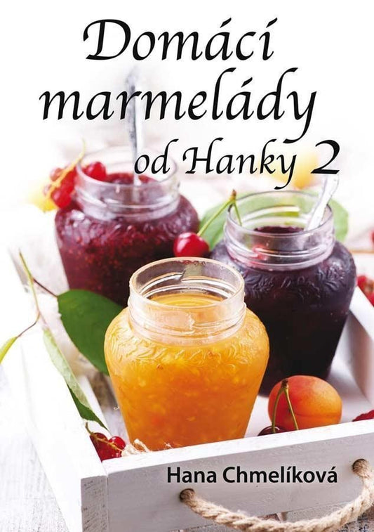 Domácí marmelády od Hanky 2 book cover