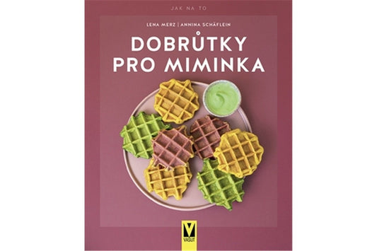 Dobrůtky pro miminka book cover