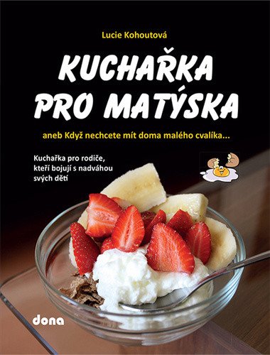 Kuchařka pro Matýska book cover