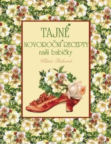 Tajné novoroční recepty naší babičky book cover