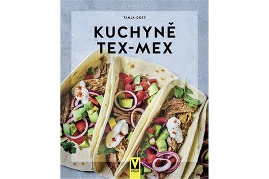 Kuchyně Tex-Mex book cover