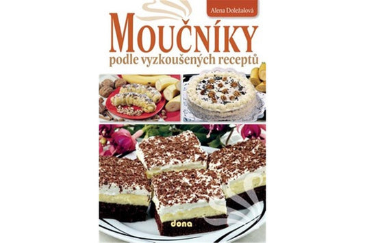 Moučníky podle vyzkoušených receptů book cover