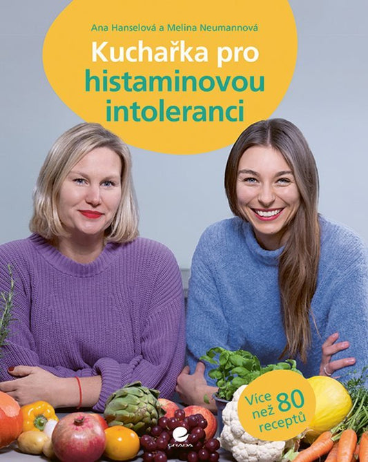 Kuchařka pro histaminovou intoleranci book cover