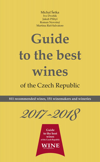 Guide to the Best Wines of the Czech Republic 2017-2018 cover